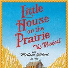 LITTLE HOUSE ON THE PRAIRIE Sweeps into The Fabulous Fox Theatre, St Louis, 10/24
